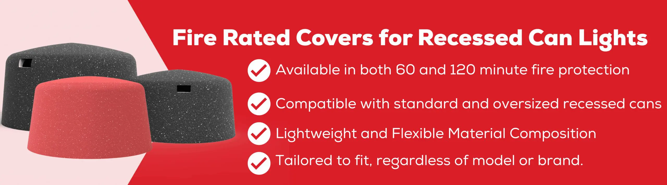 Three fire-rated covers for recessed can lights with bulleted features and a red background.
