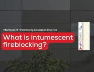 Text asks What is intumescent fireblocking? with a wall and diagram shown behind the words.