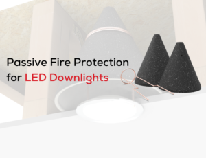 Two black fire protection cones and a downlight with the text: Passive Fire Protection for LED Downlights.