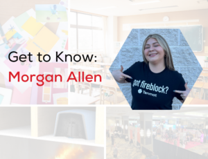 Smiling woman in a got fireblock? shirt with text: Get to Know: Morgan Allen in front of a collage background.