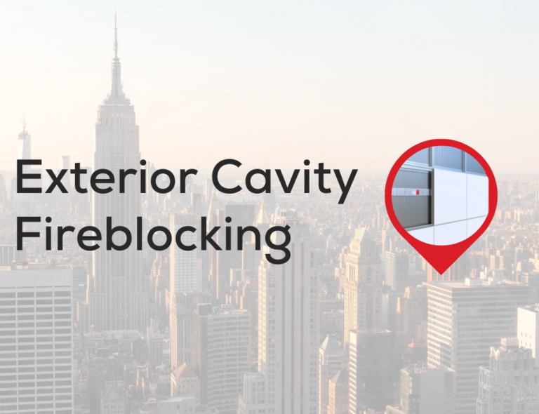 Text Exterior Cavity Fireblocking over a cityscape with a fireblocking detail highlighted in a red map pin.