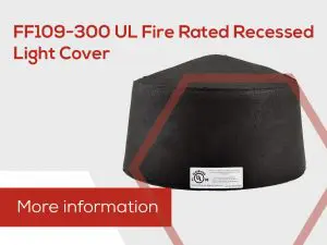 Black fire-rated recessed light cover with a label, beside bold text and a red More information banner.