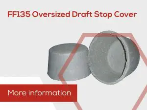 Two white, foam, fire rated draft stop covers with text: FF135 Oversized Draft Stop Cover. More information.