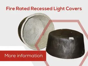 Two fire rated recessed light covers, one upright and one on its side, illustrating effective Passive Fire Protection. Text invites you to learn more.