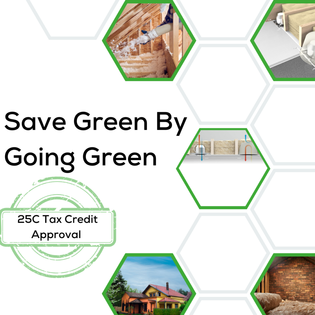 Hexagons with images of insulation, pipes, and a green home beside the text Save Green By Going Green.