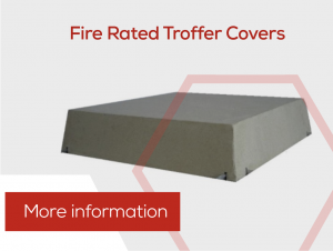 Rectangular fire rated troffer cover with text: Fire Rated Troffer Covers, offering Passive Fire Protection. More information available.