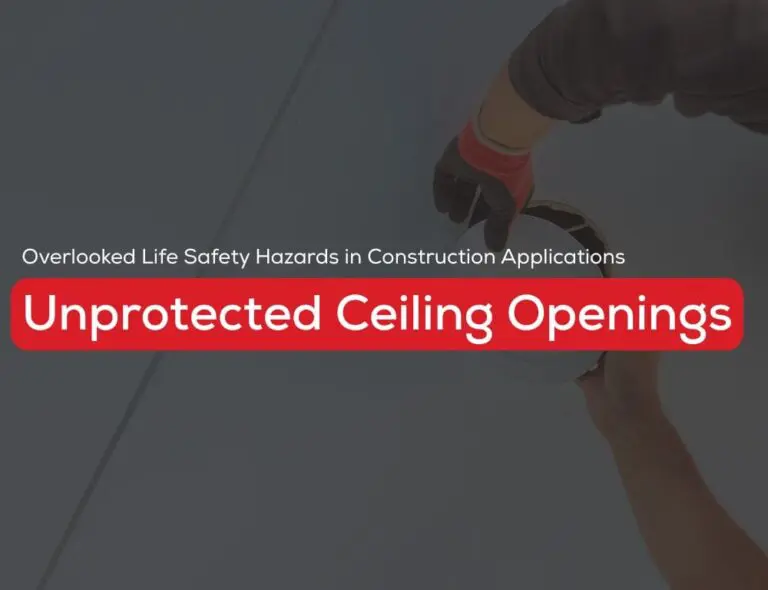 Hands by a ceiling opening with the words "Unprotected Ceiling Openings" visible.